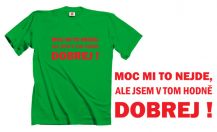 Obrázek k výrobku 960 - tričko s potiskem JSEM DOBREJ