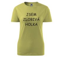 Obrázek k výrobku 1241 - tričko s potiskem JSEM ZLOBIVÁ HOLKA