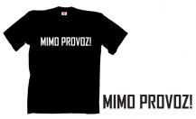Obrázek k výrobku 409 - tričko s potiskem MIMO PROVOZ