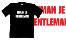 Obrázek k výrobku 1349 - tričko s potiskem ZEMAN JE GENTLEMAN